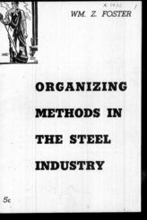 Дело 19. Брошюра У.Фостера "Organizing methods in the steel industry"