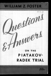 Дело 22. Брошюра У.Фостера "Questions and answers on the Piatakov-Radek trial"