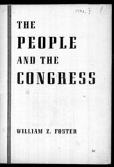 Дело 45. Брошюра У.Фостера "The people and the Congress"