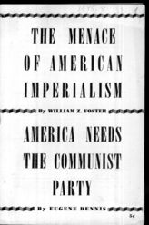 Дело 49. Брошюра У.Фостера "The Menace of American Imperialism"