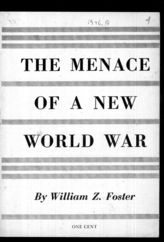 Дело 53. Брошюра У.Фостера "The menace of a new world war"