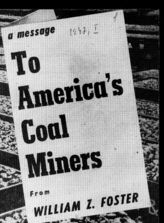 Дело 58. Брошюра У.Фостера "A message to America's coal miners"