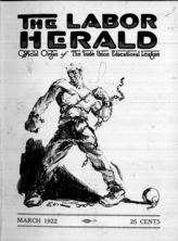 Дело 94. Журнал "The Labor Herald" - орган лиги профсоюзного просвещения (т.1)