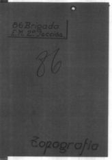 Дело 552. Карты, чертежи и схемы боевых позиций 86 смешанной бригады республиканской армии Испании